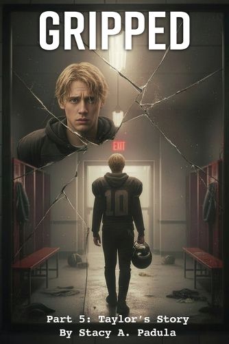 Cover image for Gripped Part 5: Taylor's Story