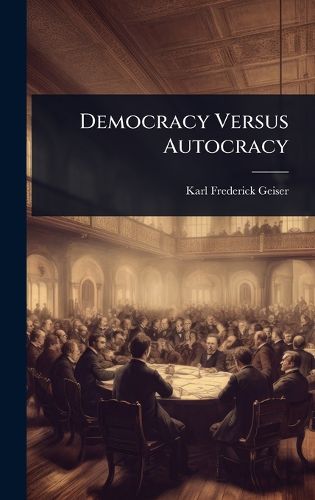 Cover image for Democracy Versus Autocracy