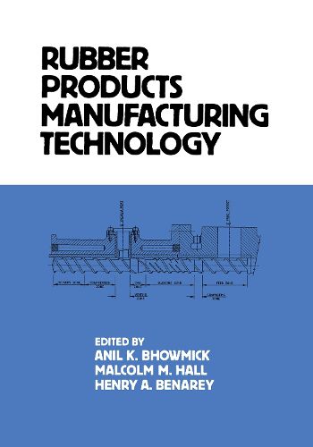 Cover image for Rubber Products Manufacturing Technology