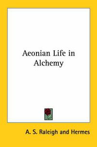 Cover image for Aeonian Life in Alchemy