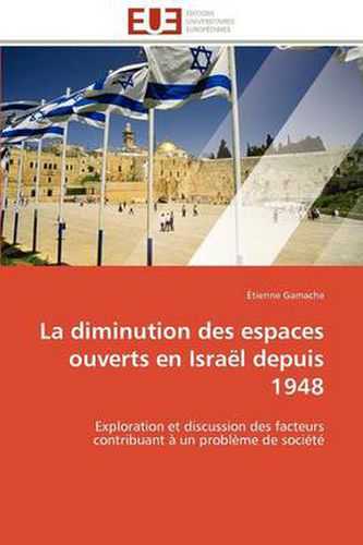 Cover image for La Diminution Des Espaces Ouverts En Isra L Depuis 1948