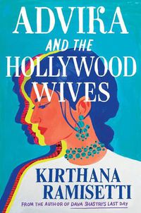 Cover image for Advika and the Hollywood Wives