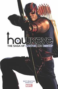 Cover image for Hawkeye By Fraction & Aja: The Saga Of Barton And Bishop