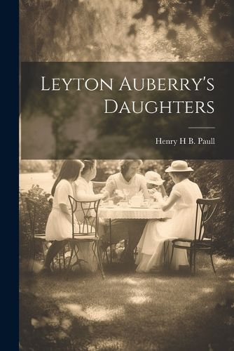 Cover image for Leyton Auberry's Daughters