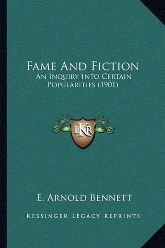 Fame and Fiction: An Inquiry Into Certain Popularities (1901)