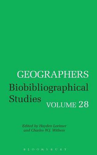 Geographers: Biobibliographical Studies, Volume 28