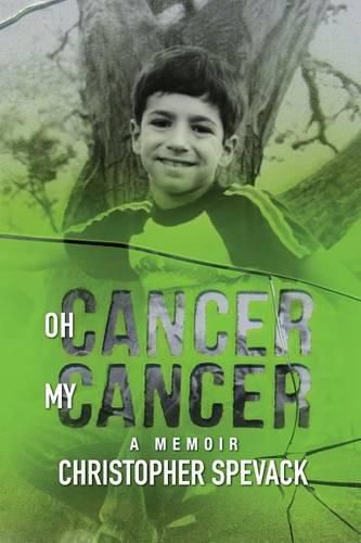 Cover image for Oh Cancer, My Cancer: A Memoir