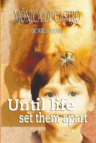 Cover image for Until Life Set them Apart