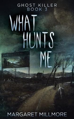Cover image for What Hunts Me