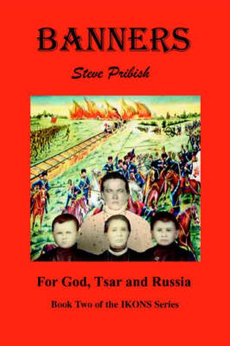 Cover image for Banners: For God, Tsar and Russia