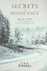 Cover image for Secrets of Innocence: Book Two of the Series The Perils of a Reluctant Psychic