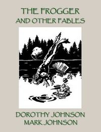 Cover image for The Frogger and Other Fables