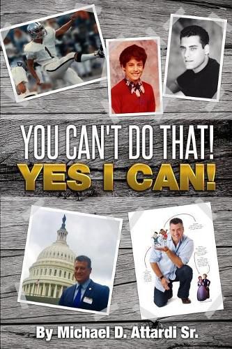 Cover image for You Can't Do That! Yes I Can!