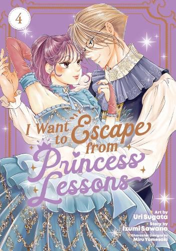 Cover image for I Want to Escape from Princess Lessons (Manga) Vol. 4