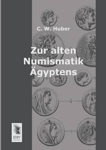 Cover image for Zur Alten Numismatik Agyptens