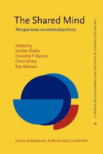 Cover image for The Shared Mind: Perspectives on intersubjectivity