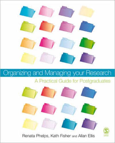 Cover image for Organizing and Managing Your Research: A Practical Guide for Postgraduates