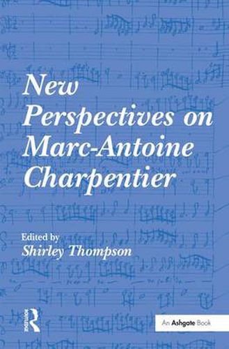 Cover image for New Perspectives on Marc-Antoine Charpentier