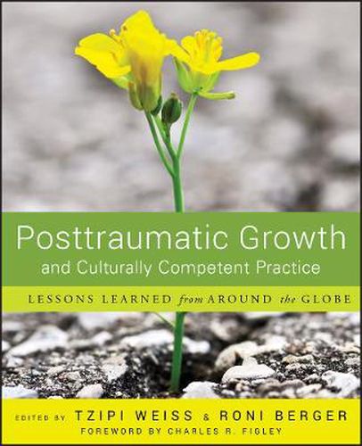 Cover image for Posttraumatic Growth and Culturally Competent Practice: Lessons Learned from Around the Globe