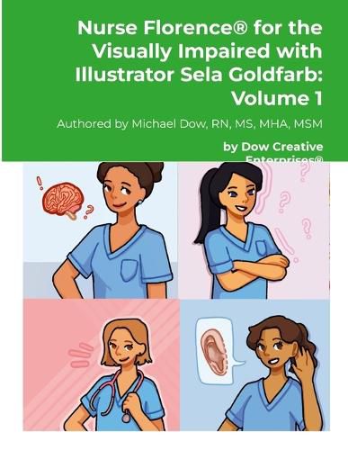 Cover image for Nurse Florence(R) for the Visually Impaired with Illustrator Sela Goldfarb