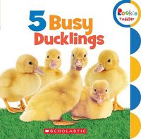 Cover image for 5 Busy Ducklings (Rookie Toddler)