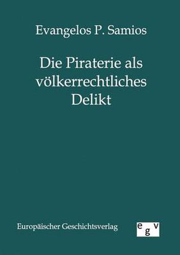 Cover image for Die Piraterie als voelkerrechtliches Delikt