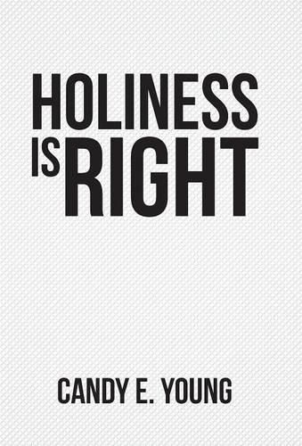 Cover image for Holiness is Right