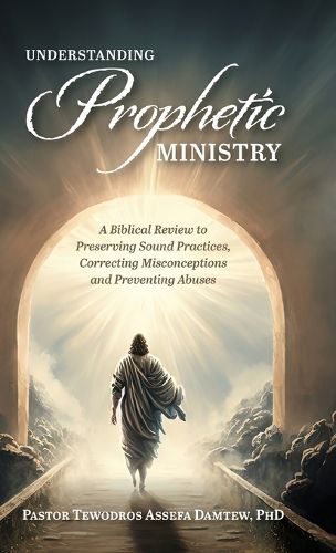 Cover image for Understanding Prophetic Ministry