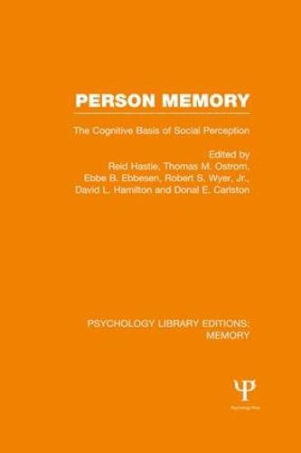 Cover image for Person Memory (PLE: Memory): The Cognitive Basis of Social Perception