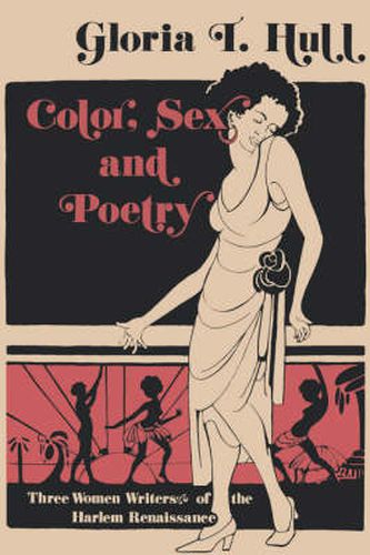 Cover image for Color, Sex, and Poetry: Three Women Writers of the Harlem Renaissance