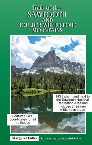 Cover image for Trails of the Sawtooth and Boulder-White Cloud Mountains