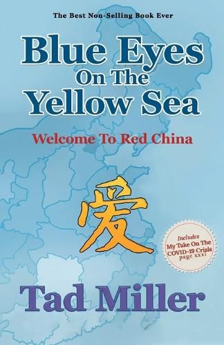 Cover image for Blue Eyes On The Yellow Sea-Welcome To Red China