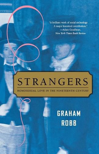 Cover image for Strangers: Homosexual Love in the Nineteenth Century