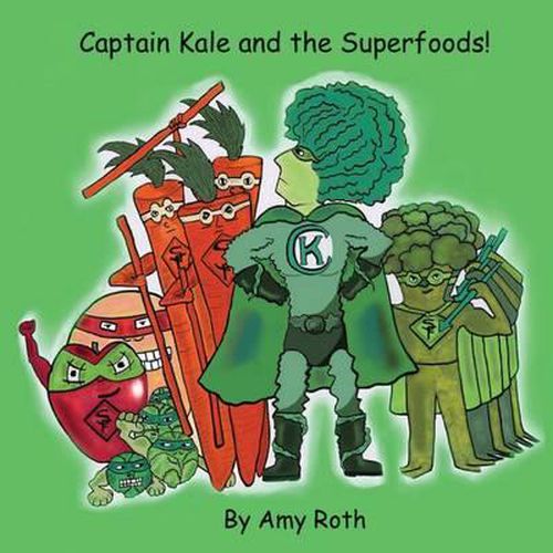 Cover image for Captain Kale and the Superfoods