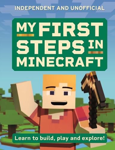 Cover image for My First Steps in Minecraft