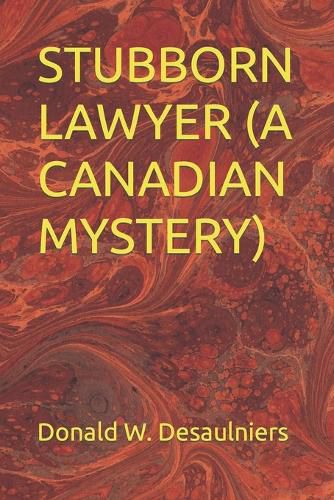 Cover image for Stubborn Lawyer (a Canadian Mystery)