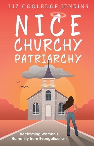Cover image for Nice Churchy Patriarchy