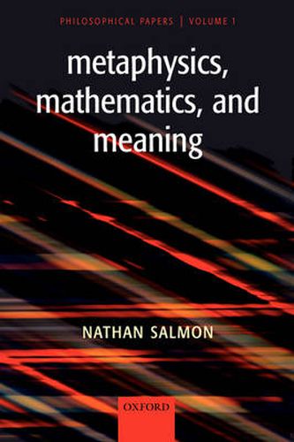 Cover image for Metaphysics, Mathematics, and Meaning: Philosophical Papers, Volume I