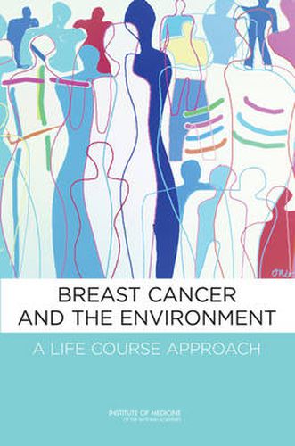 Breast Cancer and the Environment: A Life Course Approach