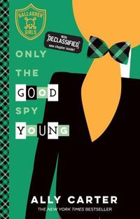 Cover image for Only the Good Spy Young