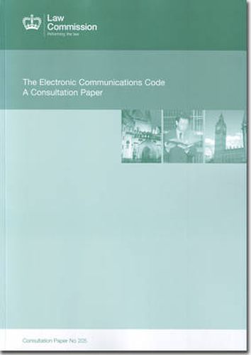 The electronic communications code: a consultation paper