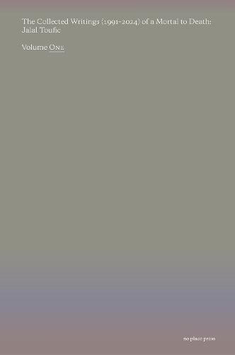 Cover image for The Collected Writings (1991-2024) of a Mortal to Death