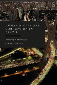 Cover image for Human Rights and Corruption in Brazil