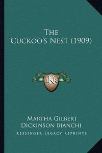 Cover image for The Cuckoo's Nest (1909)