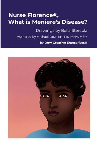 Cover image for Nurse Florence(R), What is Meniere's Disease?