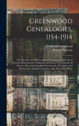 Greenwood Genealogies, 1154-1914