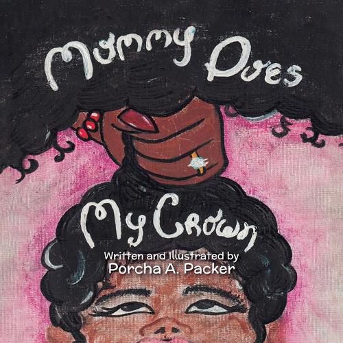 Cover image for Mommy Does My Crown
