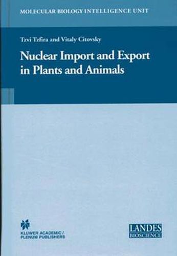 Cover image for Nuclear Import and Export in Plants and Animals