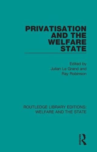 Cover image for Privatisation and the Welfare State