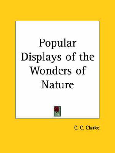 Cover image for Popular Displays of the Wonders of Nature (1840)